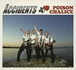 The Accidents : Poison Chalice